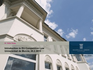 Introduction to EU Competition Law Universidad de Murcia, 20.2.2015