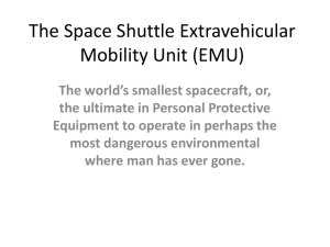 The Sapce Shuttle Extravehicular Mobility Unit (EMU)