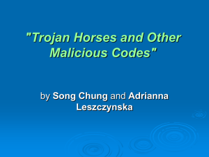 "Trojan Horses and Other Malicious Codes"