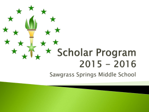 Scholar Program - Sawgrass Springs Middle School