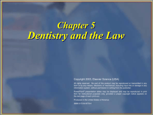 Dentistry and the Law
