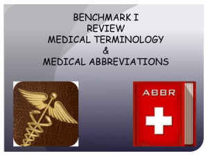 BENCHMARK I REVIEW MEDICAL TERMINOLOGY & MEDICAL