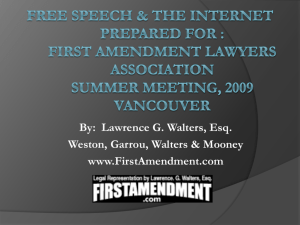 Free Speech & The Internet Prepared for : First Amendment Lawyers
