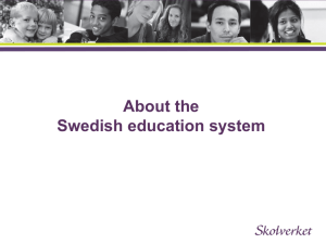 A presentation about the Swedish education system