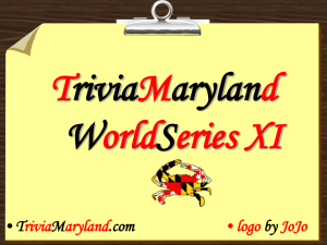 World Series XI - TriviaMaryland.com