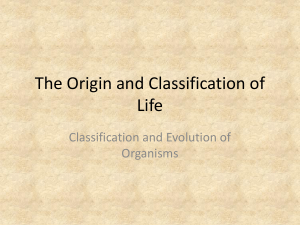 The Origin and Classification of Life