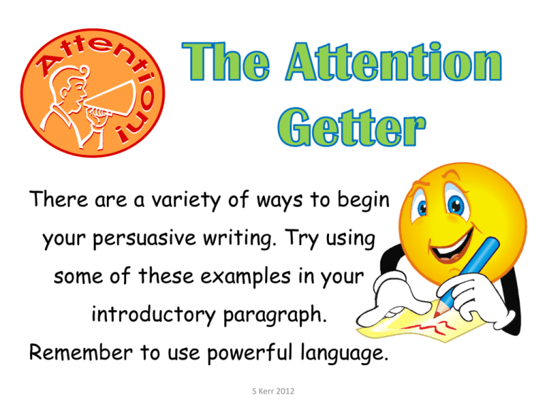 how to write an attention getter for a persuasive speech