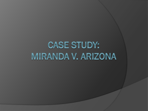Case study: Miranda v. Arizona