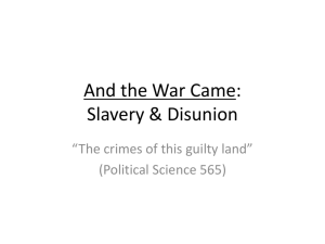 18 Slavery & Disunion