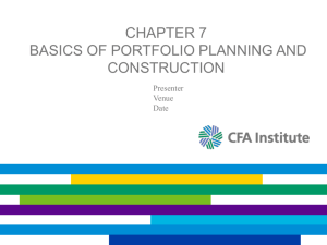 Basics of Portfolio Planning and Construction (Ch. 7)