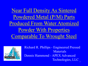 Near Full Density Powder Metal (P/M) Parts