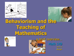 ppt on behaviorism and teaching math here.