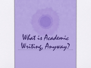 What is Academic Writing, Anyway?