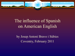 The influence of Spanish