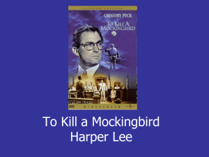 To Kill a Mockingbird by Harper Lee