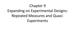 Chapter 9 Expanding on Experimental Designs