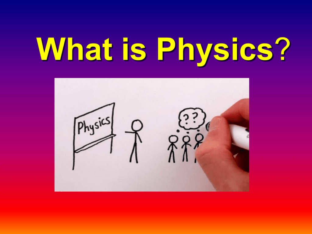 what-is-physics-powerpoint