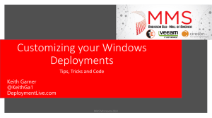MMS2014 - Customizing Your Windows Deployments