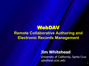 WebDAV and DeltaV: Collaborative Authoring, Versioning, and