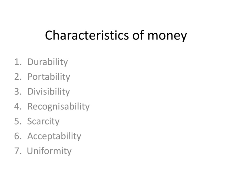 Characteristics Of Money