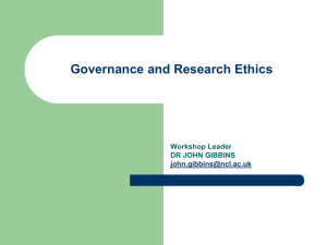 Governance and Research Ethics: DR JOHN GIBBINS