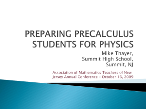 PREPARING PRECALCULUS STUDENTS FOR PHYSICS