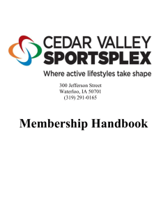 Membership Handbook - Cedar Valley SportsPlex