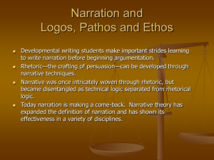 Narration and Logos, Pathos and Ethos