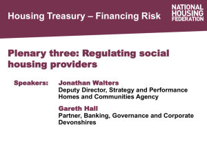 Regulating social housing providers Speakers: Jonathan Walters