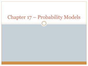 Chapter 17 * Probability Models