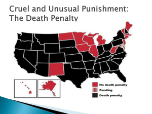 Cruel and Unusual Punishment: The Death