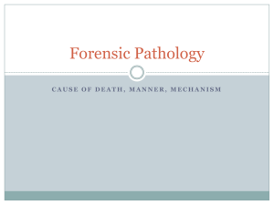 Pathology, Cause and Manner of Death