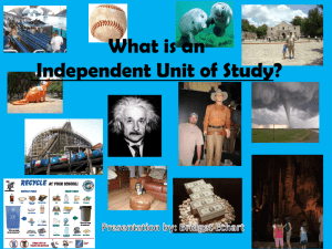 What is an Independent Unit of Study?
