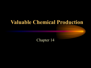 PowerPoint Presentation - Valuable Chemical Production