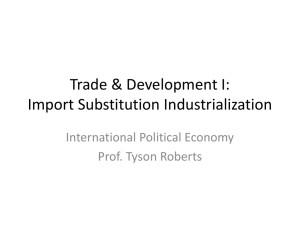 Trade & Development I: Import Substitution