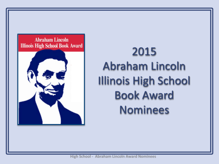 High School Abraham Lincoln Award Nominees