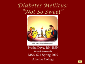 Diabetes Mellitus: Not So Sweet