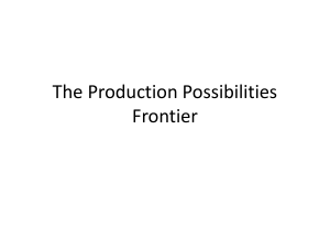The Production Possibilities Frontier