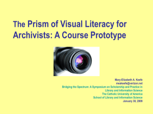 The Prism of Visual Literacy: An Archivist's Education