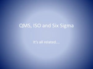 QMS, ISO and Six Sigma