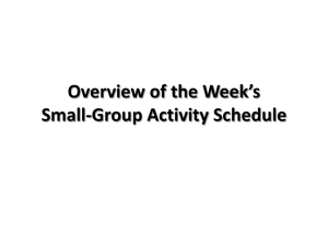 Overview of the Week*s Small