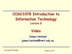 COSC1078 Introduction to Information Technology Lecture 8 Video