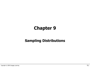 Chapter 9 - Sampling Distributions