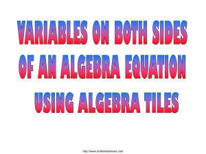Variable On Both Sides Using Algebra Tiles