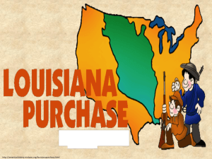 Name: Date: History: Louisiana Purchase Map Activity Period: Lewis