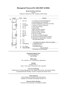 Managerial Finance [FIN 3403-0991 & 0992] Fall 2013 University of