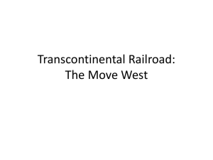 Transcontinental Railroad: The Move West
