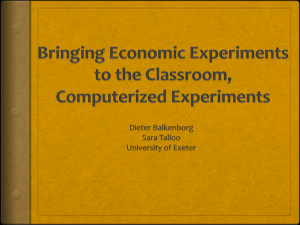 Bringing Economic Experiments to the Classroom: Computerized
