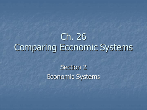 Ch. 26 Comparing Economic Systems