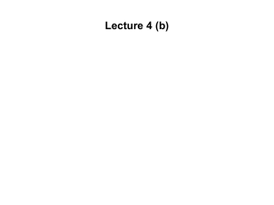 Lecture 4 (b) - of [www.mdavis.cox.smu.edu]